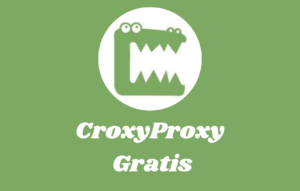 CroxyProxy Gratis