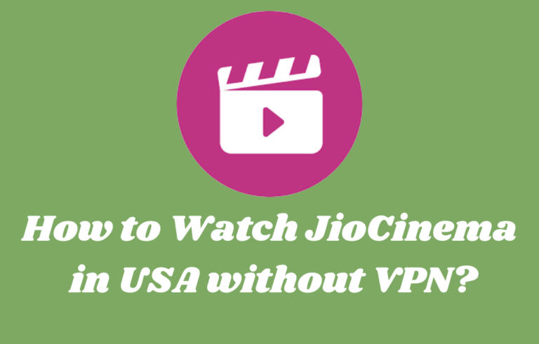 How To Watch jio Cinema in USA Without VPN